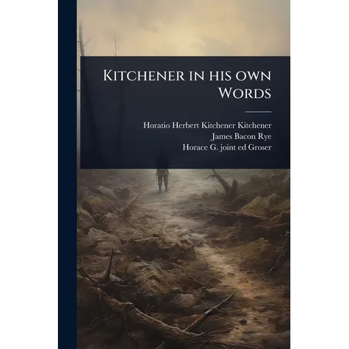 Kitchener in his own Words