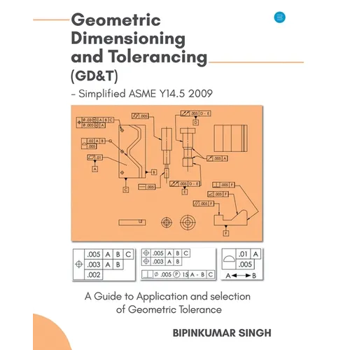 Advanced Geometric Dimensioning and Tolerancing
