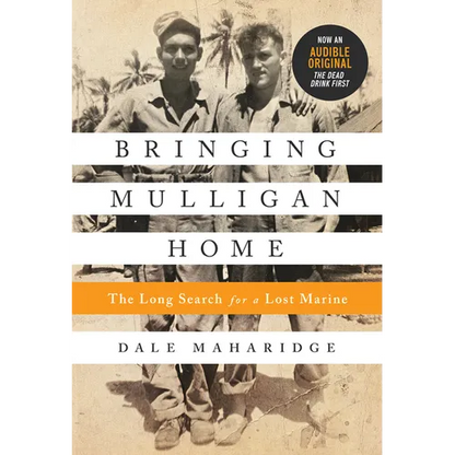 Bringing Mulligan Home: The Long Search for a Lost Marine - Paperback