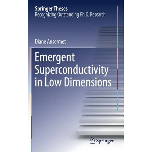 Emergent Superconductivity in Low Dimensions