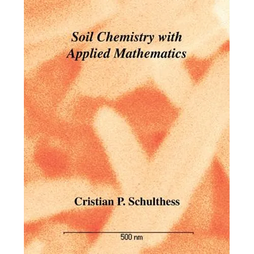 Soil Chemistry with Applied Mathematics