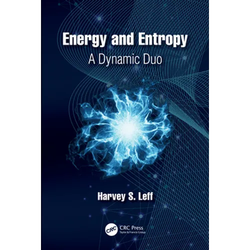 Energy and Entropy: A Dynamic Duo