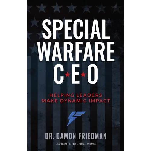 Special Warfare CEO: Helping Leaders Make Dynamic Impact