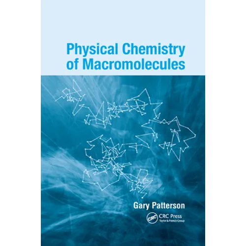 Physical Chemistry of Macromolecules
