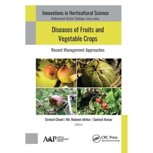 Diseases of Fruits and Vegetable Crops: Recent Management Approaches