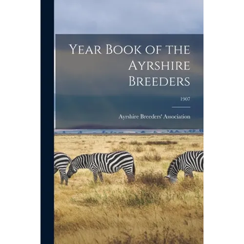 Year Book of the Ayrshire Breeders; 1907
