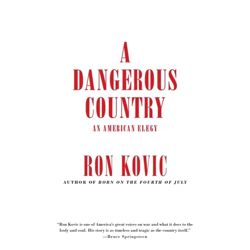 A Dangerous Country: An American Elegy