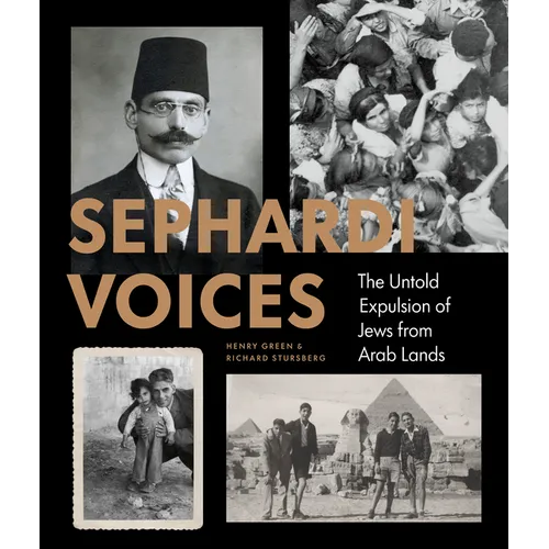 Sephardi Voices: The Untold Expulsion of Jews from Arab Lands