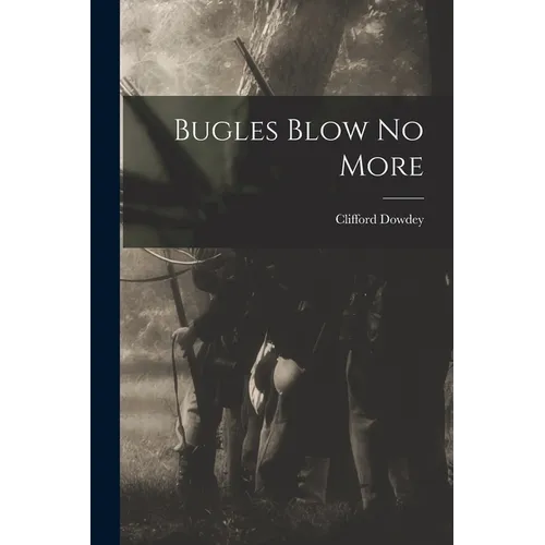 Bugles Blow No More