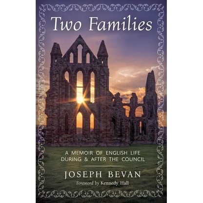 Two Families: A Memoir of English life during and after the Council
