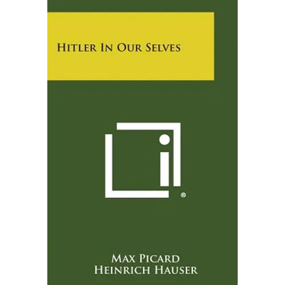 Hitler in Our Selves - Paperback