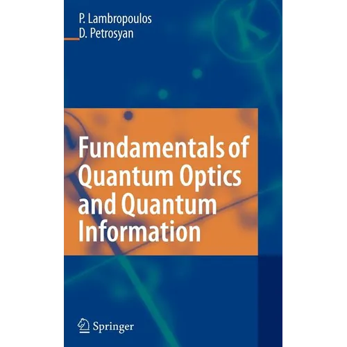 Fundamentals of Quantum Optics and Quantum Information