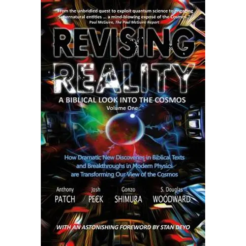 Revising Reality: A Biblical Look into the Cosmos