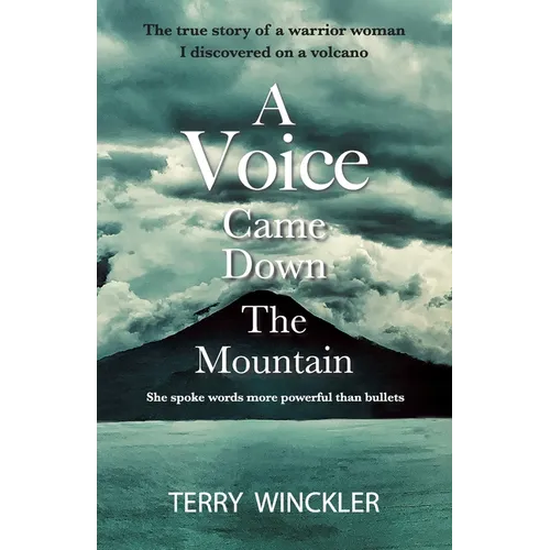 "A Voice Came Down The Mountain"