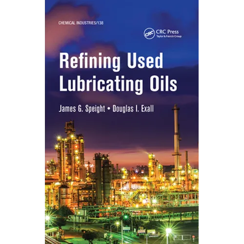 Refining Used Lubricating Oils