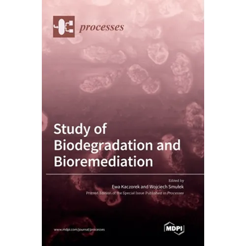 Study of Biodegradation and Bioremediation