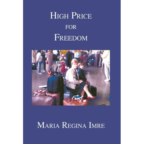 High Price for Freedom