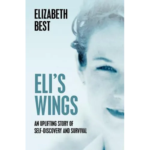 Eli's Wings: Third Edition