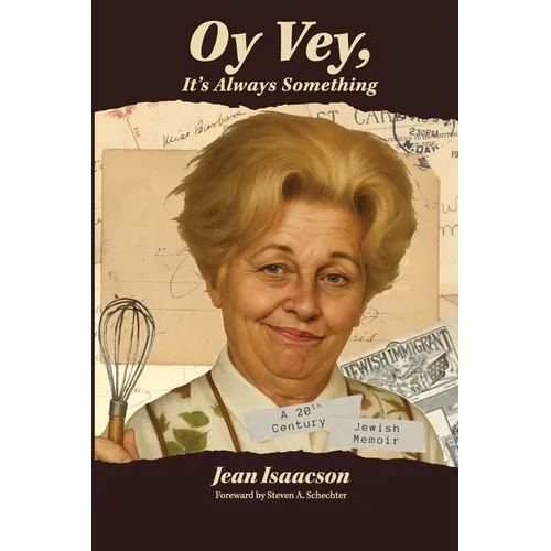 Oy Vey, It's Always Something