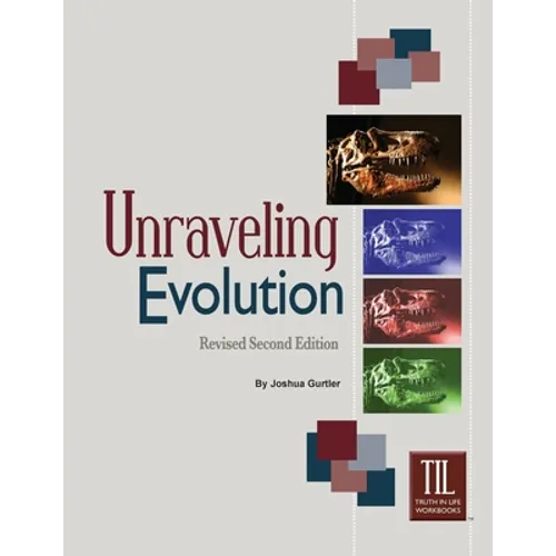 Unraveling Evolution: (Revised Second Edition)