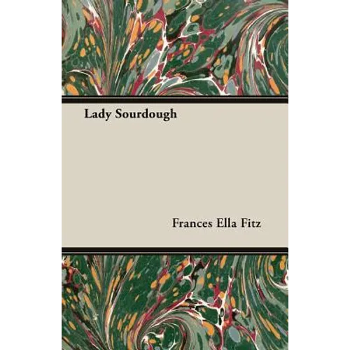Lady Sourdough