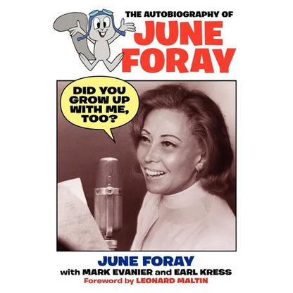 Did You Grow Up with Me, Too? - The Autobiography of June Foray - Paperback