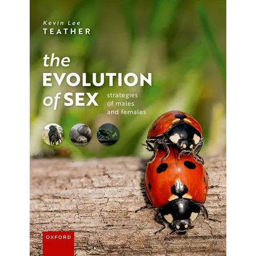 The Evolution of Sex: Strategies of Males and Females