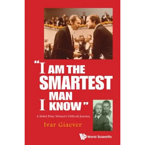 "I Am the Smartest Man I Know"