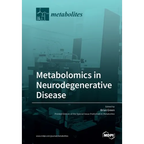 Metabolomics in Neurodegenerative Disease