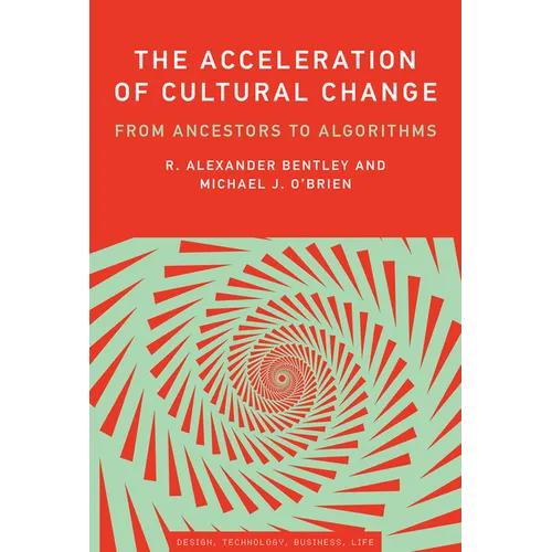 The Acceleration of Cultural Change: From Ancestors to Algorithms