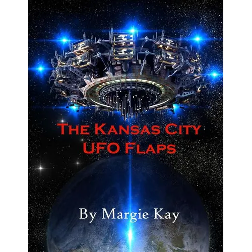 The Kansas City UFO Flaps