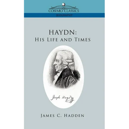 Haydn: His Life and Times