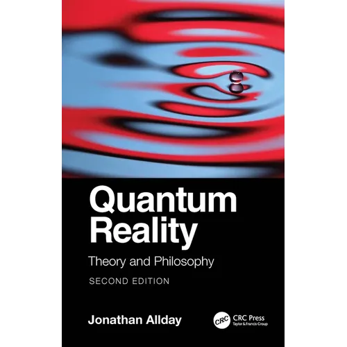 Quantum Reality: Theory and Philosophy