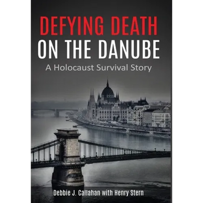 Defying Death on the Danube: A Holocaust Survival Story