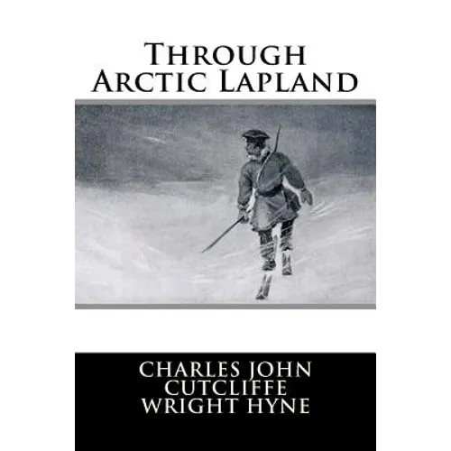 Through Arctic Lapland