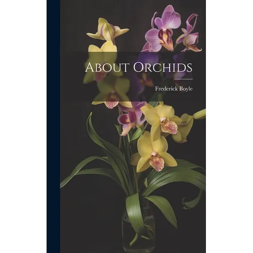 About Orchids