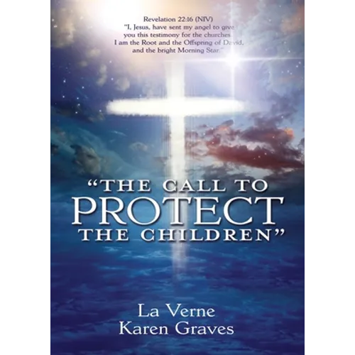 "The Call to Protect the Children"