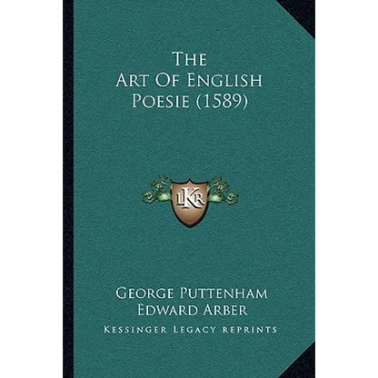 The Art Of English Poesie (1589) - Paperback