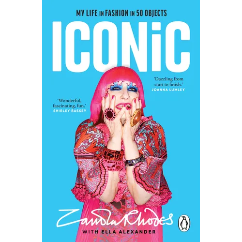Iconic: My Life in Fashion in 50 Objects