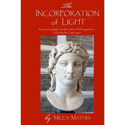 The Incorporation of Light