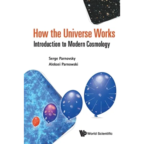 How the Universe Works