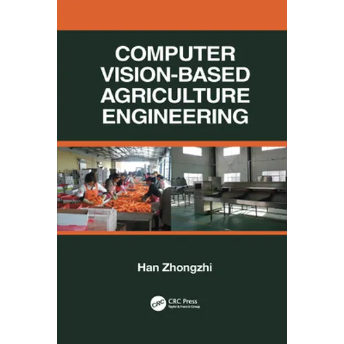 Computer Vision-Based Agriculture Engineering