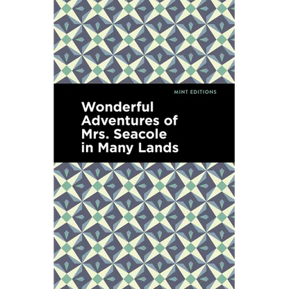 Wonderful Adventures of Mrs. Seacole in Many Lands