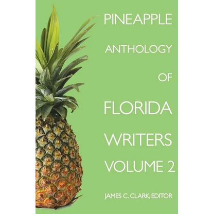 Pineapple Anthology of Florida Writers - Paperback