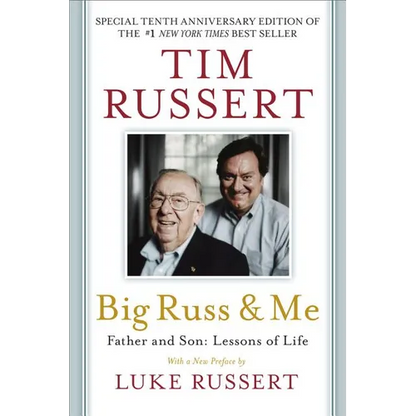 Big Russ and Me: Father and Son: Lessons of Life - Paperback