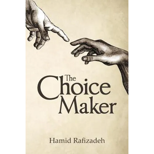 The Choice Maker