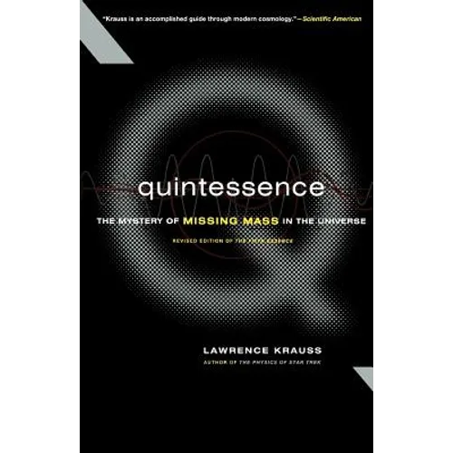 Quintessence the Search for Missing Mass in the Universe