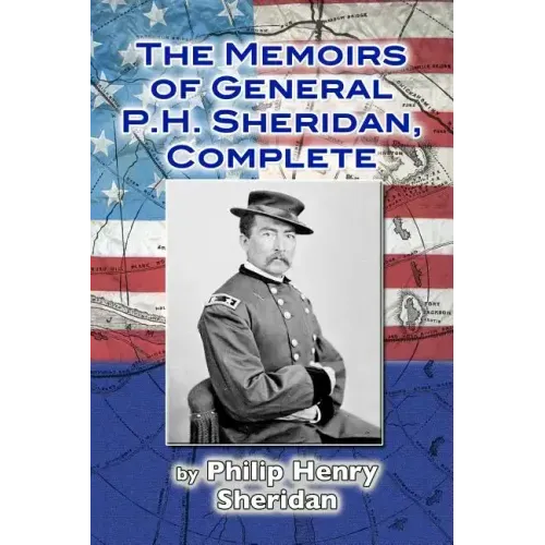 The Memoirs of General P. H. Sheridan, Complete