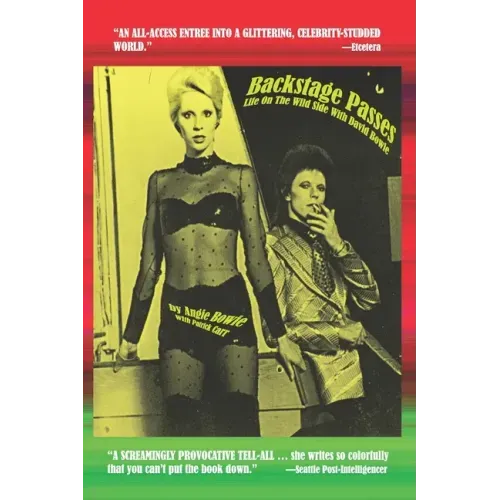 Backstage Passes: Life on the Wild Side with David Bowie