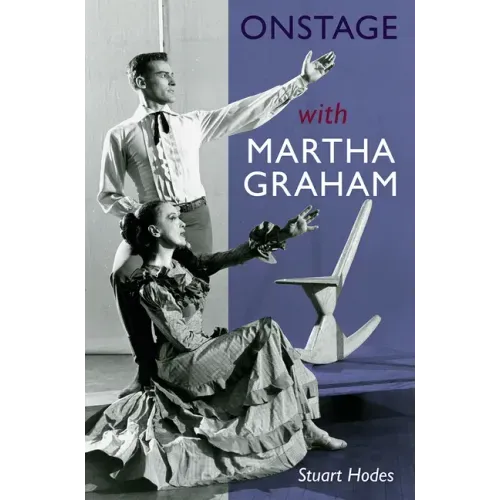 Onstage with Martha Graham